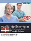 AUXILIAR ENFERMERA. SERVICIO VASCO DE SALUD-OSAKIDETZA. SIMULACROS DE EXAMEN