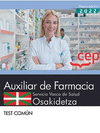 AUXILIAR DE FARMACIA. SERVICIO VASCO DE SALUD-OSAKIDETZA. TEST COMN