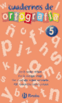 CUADERNO DE ORTOGRAF�A 5
