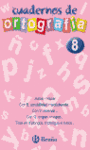 CUADERNO DE ORTOGRAF�A 8