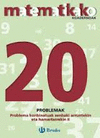 MATEMATIKAKO KOADERNOA 20 - LAU ERAGIKETEN INGURUKO PROBLEMA KONBINATUAK ZENBAKI ARRUNTEKIN
