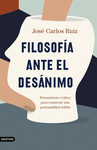 FILOSOFIA ANTE EL DESANIMO - PENSAMIENTO CRITICO P