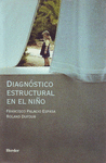 DIAGN�STICO ESTRUCTURAL EN EL NI�O