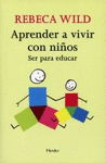 APRENDER A VIVIR CON NIOS