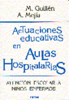 ACTUACIONES EDUCATIVAS EN AULAS HOSPITALITARIAS