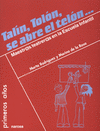TALN, TOLON, SE ABRE EL TELN...