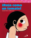 ROJA COMO UN TOMATE