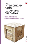 LA INTERIORIDAD COMO PARADIGMA EDUCATIVO