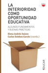 LA INTERIORIDAD COMO OPORTUNIDAD EDUCATIVA