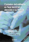 CUIDADOS DEL ENFERMO EN FASE TERMINAL Y ATENCION..