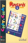 CHIT CHAT PLAYCARDS 2. INGLES. MATERIAL AUXILIAR