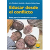 EDUCAR DESDE EL CONFLICTO