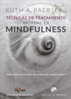 TCNICAS DE TRATAMIENTO BASADAS EN MIONDFULNESS. GUA CLNICA DE LA BASE DE EVIDENCIAS Y APLICACIONES