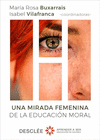 UNA MIRADA FEMENINA DE LA EDUCACI�N MORAL