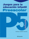JUEGOS PARA LA EDUCACION INFANTIL P5