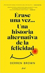 ERASE UNA VEZ... UNA HISTORIA ALTERNATIVA DE LA FE