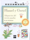HANSEL Y GRETEL