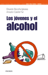 LOS JOVENES Y EL ALCOHOL