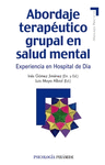 ABORDAJE TERAPUTICO GRUPAL EN SALUD MENTAL