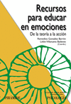 RECURSOS PARA EDUCAR EN EMOCIONES