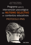 PROGRAMA PARA LA INTERVENCIN PSICOLGICA DEL MUTISMO SELECTIVO EN CONTEXTOS EDU