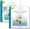 GUA: MI PRIMER DA DE COLE + CUENTO: MIGUEL Y SU PRIMER DA DE COLE