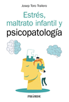 ESTRS, MALTRATO INFANTIL Y PSICOPATOLOGA