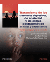 TRATAMIENTO DE LOS TRASTORNOS DEPRESIVOS, DE ANSIEDAD Y DE ESTR�S POSTRAUM�TICO
