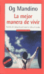 LA MEJOR MANERA DE VIVIR