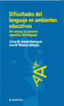DIFICULTADES DEL LENGUAJE EN AMBIENTES EDUCATIVOS