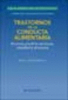 TRASTORNOS DE LA CONDUCTA ALIMENTARIA : ANOREXIA Y BULIMIA NERVIOSAS, OBESIDAD Y ATRACONES