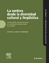 LA SORDERA DESDE LA DIVERSIDAD CULTURAL Y LING��STICA