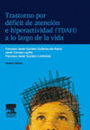 TRASTORNO POR DFICIT DE ATENCIN E HIPERACTIVIDAD (TDAH) A LO LARGO DE LA VIDA