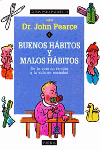 BUENOS HABITOS Y MALOS HABITOS