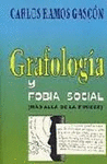 GRAFOLOG�A Y FOBIA SOCIAL. M�S ALL� DE LA TIMIDEZ