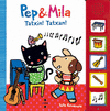 PEP I MILA. TATXIN! TATXAN!
