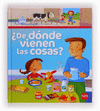 DE DONDE VIENEN LAS COSAS?
