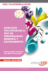 EJERCICIOS PSICOTCNICOS II: TEST DE PERSONALIDAD, MEMORIA Y RAZONAMIENTO