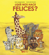 QUE NOS HACE FELICES? (VVKIDS)