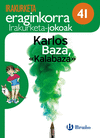 KARLOS BAZA, KALABAZA IJ