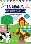 DIBUJO CON PLANTILLAS. LA GRANJA