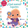 QU SUENA? JUGUETES