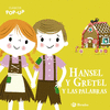 CLSICOS POP-UP. HANSEL Y GRETEL Y LAS PALABRAS