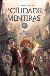 LA CIUDAD DE MENTIRAS