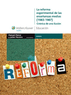 LA REFORMA EXPERIMENTAL DE LAS ENSEANZAS MEDIAS