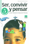 SER, CONVIVIR Y PENSAR, 5 EDUCACI�N PRIMARIA. ACCI�N TUTORIAL