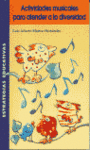 ACTIVIDADES MUSICALES PARA ATENDER A LA DIVERSIDAD