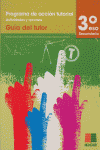 TUTOR�AS, 3 ESO. GU�A DEL TUTOR