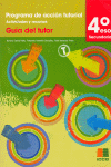 TUTOR�AS, PROGRAMA DE ACCI�N TUTORIAL, ACTIVIDADES Y RECURSOS, 4 ESO. GU�A DEL T