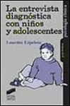 LA ENTREVISTA DIAGNSTICA CON NIOS Y ADOLESCENTES